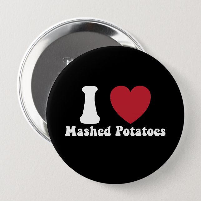 I Love Mashed Potatoes Thanksgiving Dinner Gift 10 Cm Round Badge (Front & Back)