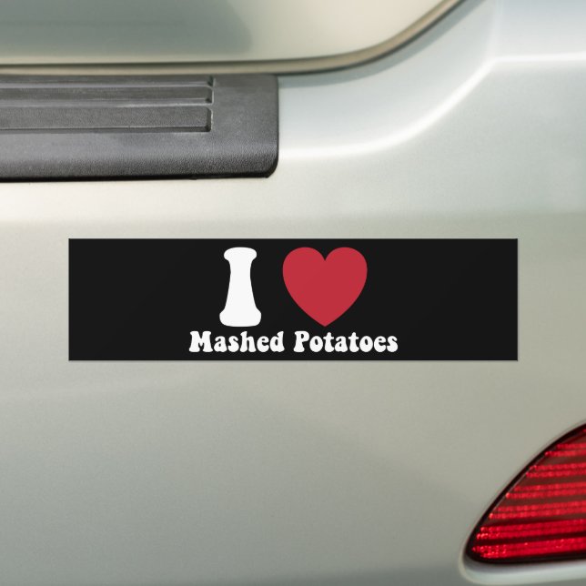 I Love Mashed Potatoes Thanksgiving Dinner Gift Bumper Sticker (On Car)