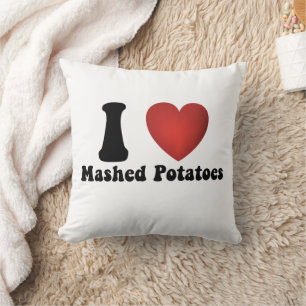 I Love Mashed Potatoes Thanksgiving Dinner Gift Cushion