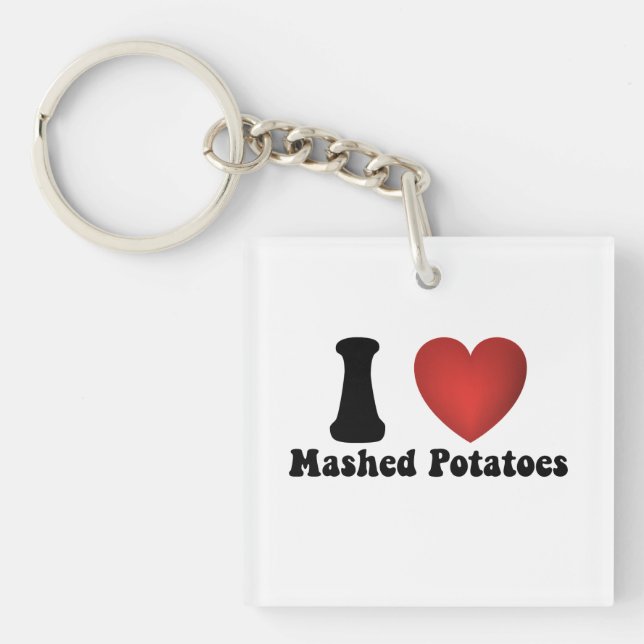 I Love Mashed Potatoes Thanksgiving Dinner Gift Key Ring (Front)