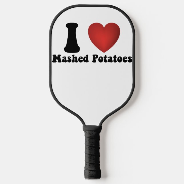I Love Mashed Potatoes Thanksgiving Dinner Gift Pickleball Paddle (Front)