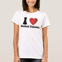 I Love Mashed Potatoes Thanksgiving Dinner Gift