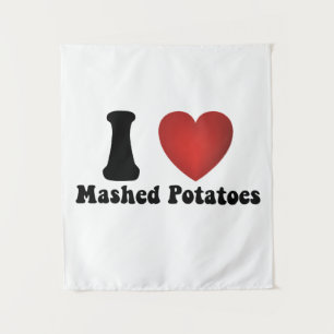 I Love Mashed Potatoes Thanksgiving Dinner Gift Tapestry