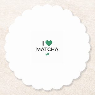 I Love Matcha Green Tea Minimalist Paper Coaster