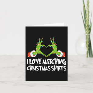 I Love Matching Christmas S But I Don't Couples Xm Card