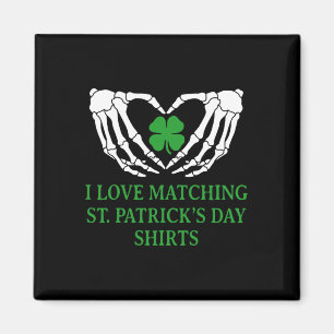 I Love Matching St Patrick's Day Shirts Couples Ma Magnet