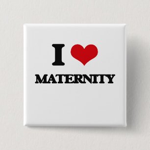 I Love Maternity 15 Cm Square Badge