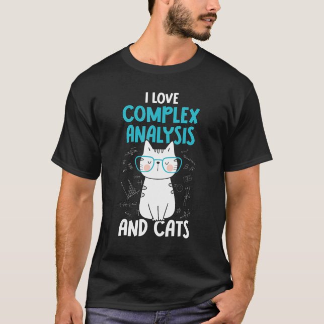 I Love Math and Cats  Complex Analysis T-Shirt (Front)