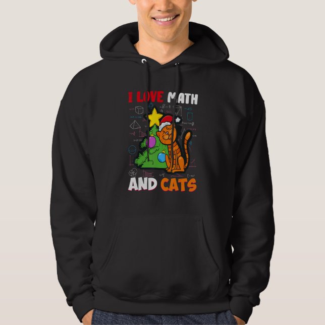 I Love Math And Cats Cute Kitty Cat Feline  Christ Hoodie (Front)