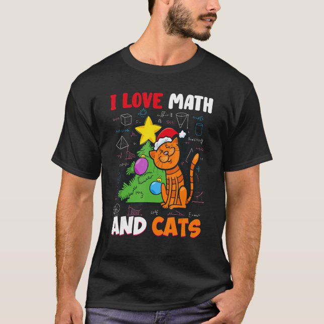 I Love Math And Cats Cute Kitty Cat Feline  Christ T-Shirt (Front)