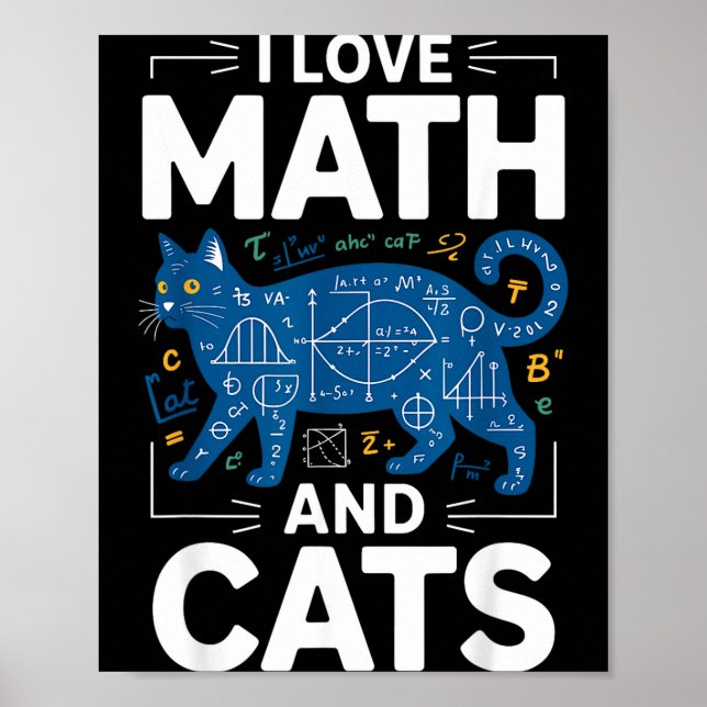 I Love Math And Cats Funny Teacher Student Kitten  Poster (Front)
