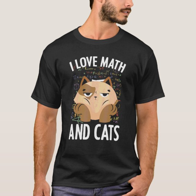 I Love Math And Cats Mathematician Formula Feline T-Shirt (Front)