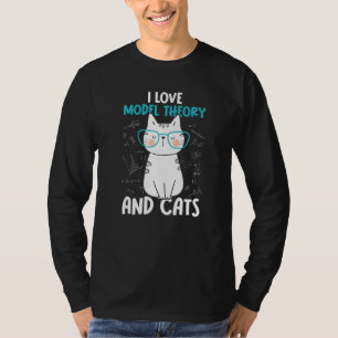 I Love Math and Cats   Model Theory  1 T-Shirt