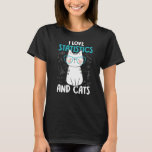 I Love Math and Cats   Statistics  1 T-Shirt<br><div class="desc">I Love Math and Cats   Statistics  1</div>