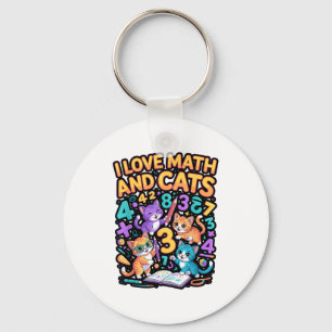 I Love Math And Cats Teacher Student Key Ring