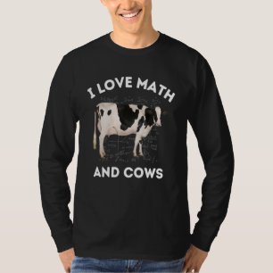 I Love Math and Cows Holstein Dairy Lover Algebra  T-Shirt