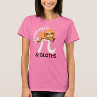 I Love Math and Sloths T-Shirt