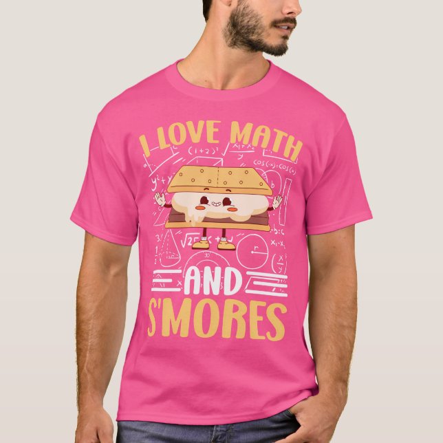 I Love Math And Smores School Marshmallow Camping  T-Shirt (Front)