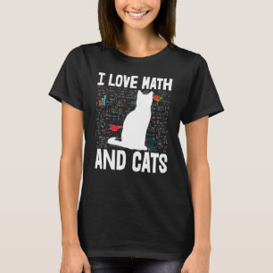 I Love Math & Cats  Toddler Mathletics Love Birthd T-Shirt