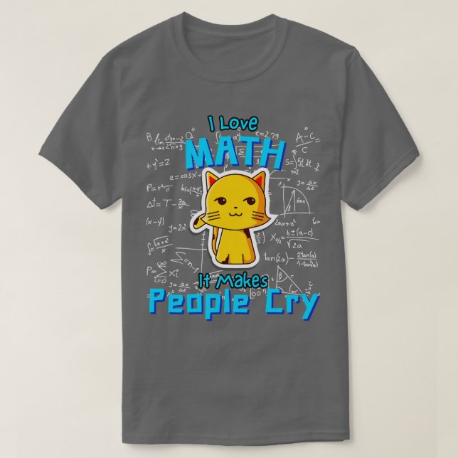 I Love Math Funny Mathematician Cat Formulas Geek T-Shirt (Design Front)