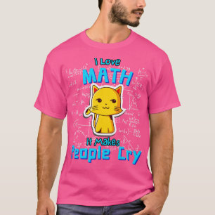 I Love Math Funny Mathematician Cat Formulas Geek  T-Shirt