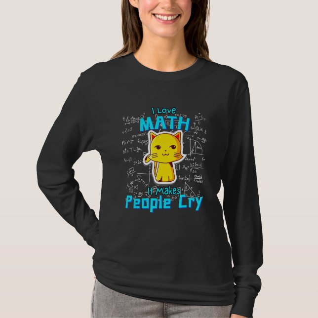 I Love Math Mathematic Cat Humour Formulas Geek T-Shirt (Front)