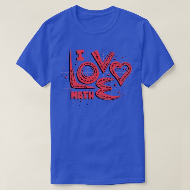 I Love Math T-Shirt (Design Front)