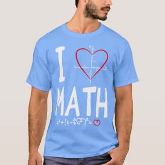 I Love Math TShirt