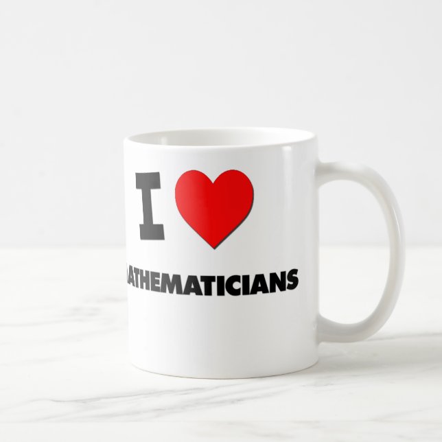 I Love Mathematicians Coffee Mug (Right)