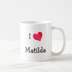 I Love Matilda Coffee Mug