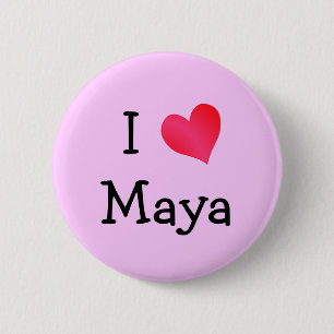 I Love Maya 6 Cm Round Badge