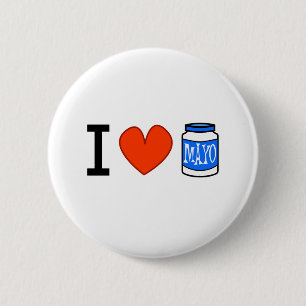 I Love Mayo! 6 Cm Round Badge