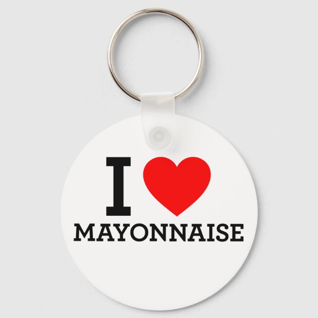 I Love Mayonnaise Key Ring (Front)
