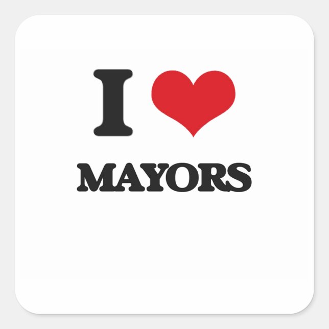 I love Mayors Square Sticker (Front)