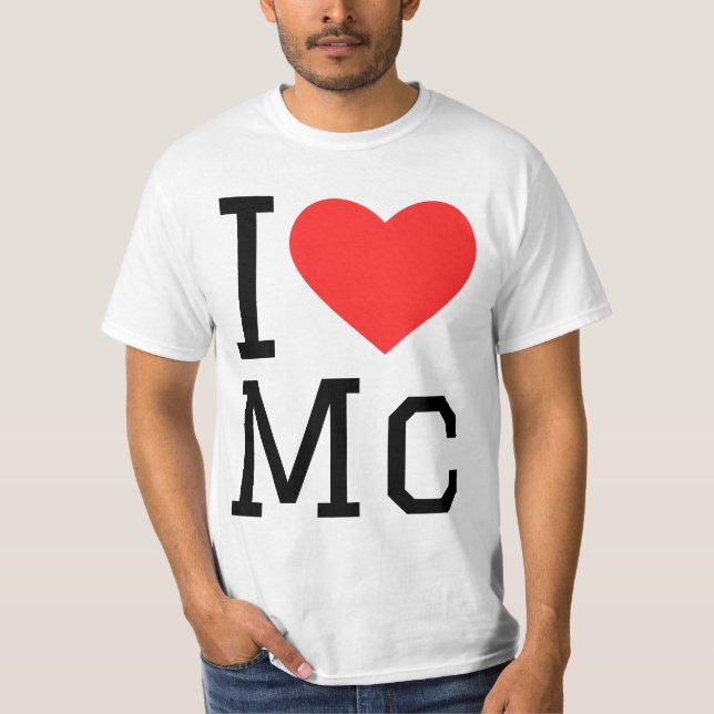 I love Mc  T-Shirt (Front)
