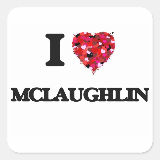 I Love Mclaughlin Square Sticker (Front)