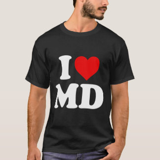 I Love Md Heart Maryland  T-Shirt