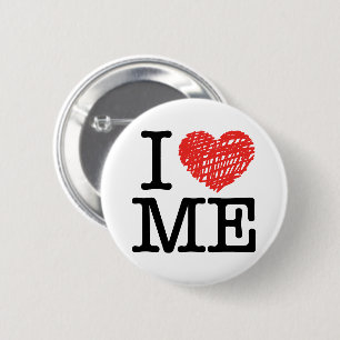 I love me 6 cm round badge