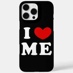 I LOVE ME iPhone 16 PRO MAX CASE