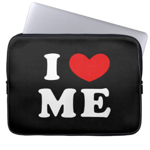 I LOVE ME LAPTOP SLEEVE
