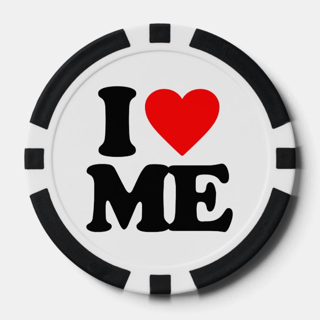I LOVE ME POKER CHIPS (Front)