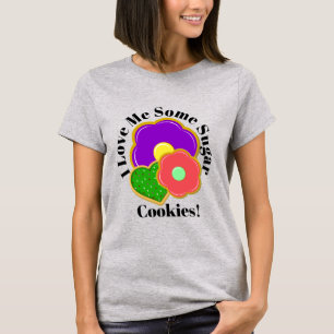 I Love Me Some Cookies! T-Shirt