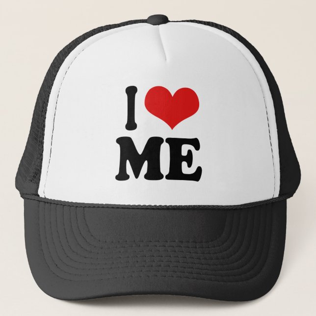 I Love Me Trucker Hat (Front)