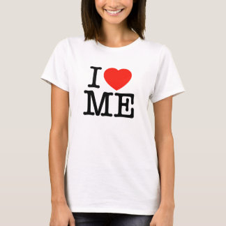 I Love ME Women's T-Shirts