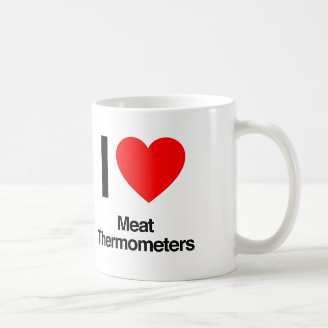 i love meat thermometers coffee mug (Right)