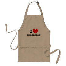 I love meatballs | Funny aprons for men and women