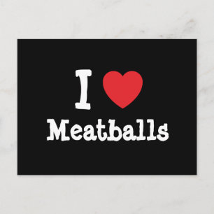 I love Meatballs heart T-Shirt Postcard