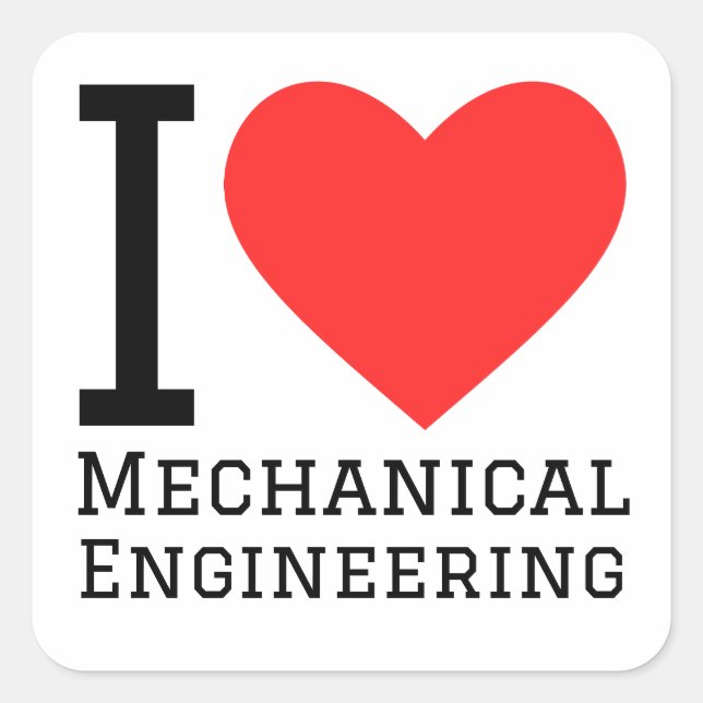 I love mechanical engineering square sticker (Front)