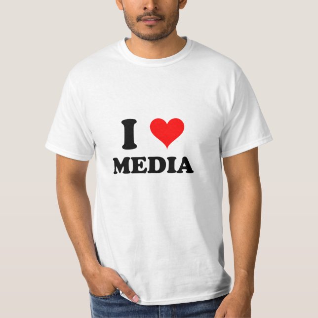 I Love Media T-Shirt (Front)