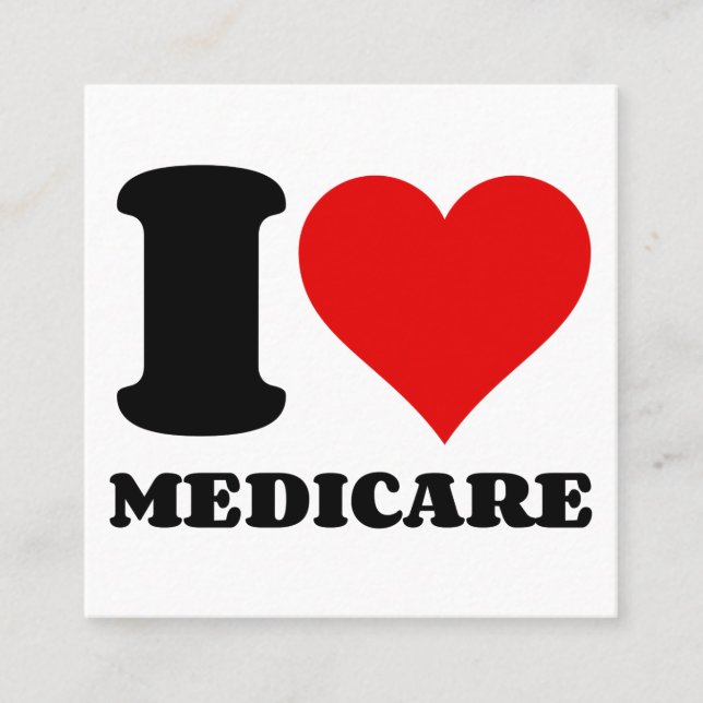 I LOVE MEDICARE SQUARE BUSINESS CARD (Front)